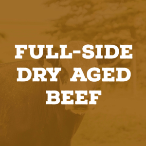 Full-Side Dry Aged Beef - DEPOSIT
